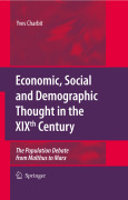 Economic, social and demographic thought in the XIXth century: the population debate from Malthus to Marx