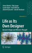 Life as its own designer: Darwin's origin and western thought
