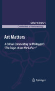 Art matters: a critical commentary on Heidegger’s ‘The Origin of the Work of Art’