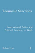 Economic sanctions: international policy and political economy at work
