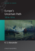 Europe's uncertain path: reaction, revolution and reform, 1814-1914