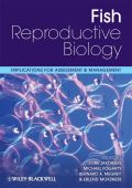 Fish reproductive biology: implications for assessment and management