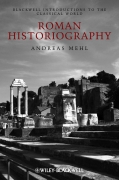 Roman historiography: an introduction to its basic aspects and development