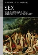 Sex: Vice and love from antiquity to modernity