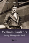 William Faulkner: seeing through the south