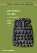 Prehistoric Europe: theory and practice