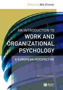 An introduction to work and organizational psychology: an european perspective