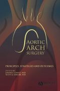 Aortic arch surgery: principles, stategies and outcomes