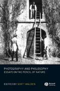 Photography and philosophy: essays on the pencil of nature
