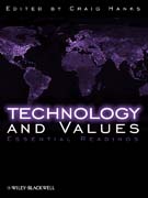 Technology and values: essential readings