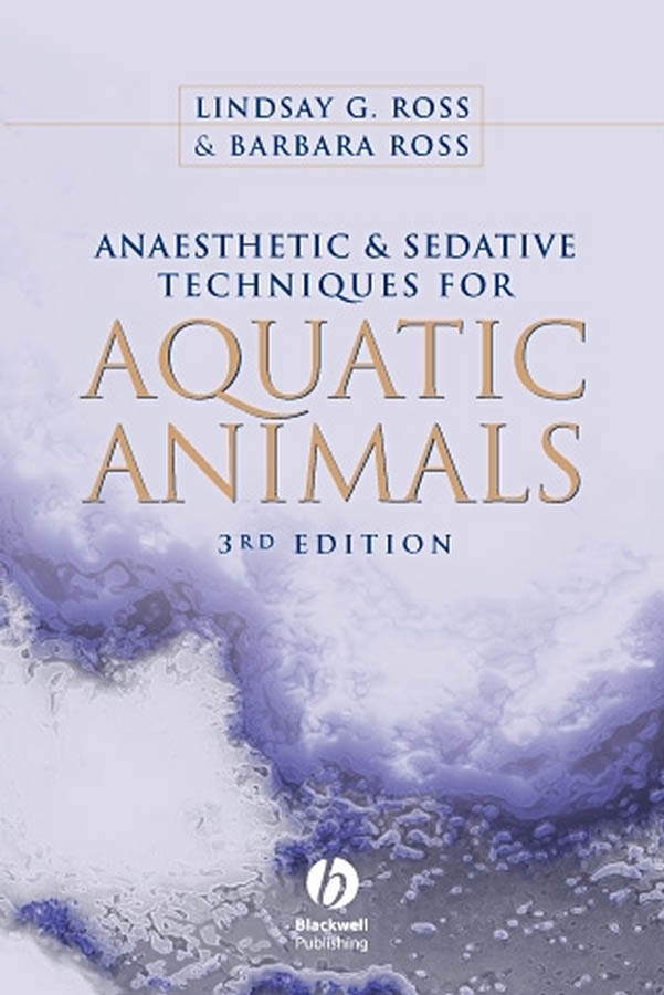 Anaesthetic and sedative techniques for aquatic animals