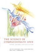 The science of compassionate love: theory, research, and applications