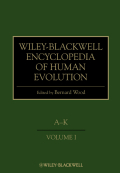 Wiley-Blackwell encyclopedia of human evolution: 2 volume set