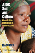 AIDS, sex, and culture: global politics and survival in Southern Africa