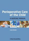 Perioperative care of the child: a nursing manual