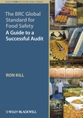 The BRC global standard for food safety: a guide to a successful audit