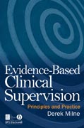 Evidence-based clinical supervision: principles and practice