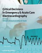 Critical decisions in emergency and acute care electrocardiography