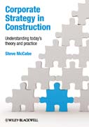 Corporate strategy in construction: understanding today's theory and practice