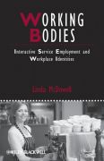 Working bodies: Interactive Service Employment and Workplace Identities