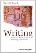 Writing: theory and history of the technology of civilization