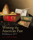 Writing the american past: US history to 1877