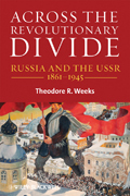 Across the revolutionary divide: Russia and the USSR, 1861-1945