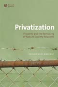 Privatization: property and the remaking of nature-society relations