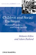 Children and social exclusion: morality, prejudice, and group identity