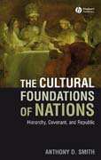 The cultural foundations of nations: hierarchy, covenant, and republic
