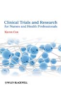 Clinical trials and research for nurses and health professionals