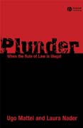 Plunder: when the rule of law is illegal