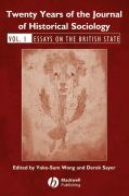 Twenty years of the Journal of Historical Sociology v. 1 Essays on the British State