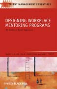 Designing workplace mentoring programs: an evidence-based approach