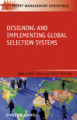 Designing and implementing global selection systems