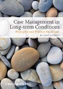 Case management of long term conditions: principles and practice for nurses