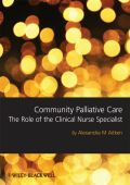 Community palliative care: the role of the clinical nurse specialist