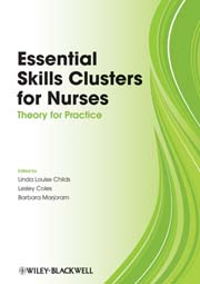 Essential skills clusters for nurses: theory for practice