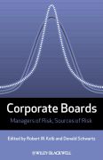 Corporate boards: managers of risk, sources of risk