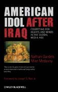 American idol after Iraq: competing for hearts and minds in the global media age