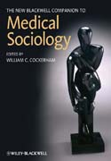 The new Blackwell companion to medical sociology