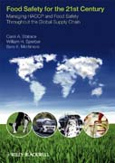 Food safety for the 21st century: managing HACCP and food safety throughout the global supply chain