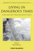 Living in dangerous times: fear, insecurity, risk and social policy