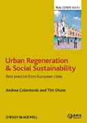 Urban regeneration and social sustainability: best practice from European cities