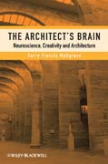 Architect's brain: neuroscience, creativity, and architecture