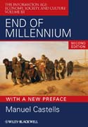 End of millennium: the information age v. III Economy, society, and culture