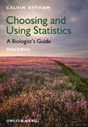Choosing and using statistics: a biologist's guide