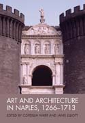 Art and architecture in Naples, 1266-1713: new approaches