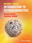 Introduction to psycholinguistics: understanding language science