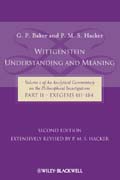 Wittgenstein: understanding and meaning : volume I of an analytical commentary on the philosophical investigations pt. II Exegesis oo1-184